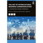 The Art of Intercultural Business Communication: A Competency-Based Approach - Paperback