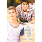 I'll Always Miss You - Paperback