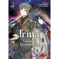 Irina: The Vampire Cosmonaut (Light Novel) Vol. 5 - Paperback