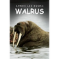 Walrus - Sandie Lee Books - Paperback