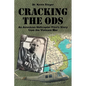 Cracking the ODs: An American Helicopter Pilot's Story from the Vietnam War - Paperback