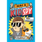 Mac Undercover (Mac B., Kid Spy #1): Volume 1 - Hardcover