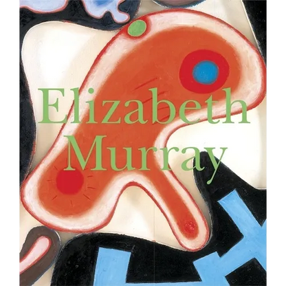 Elizabeth Murray - Hardcover