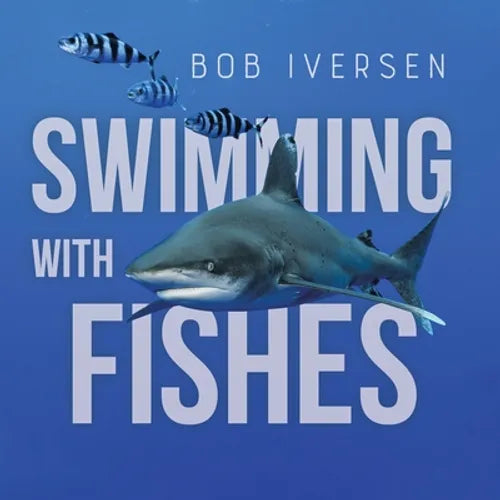 Swimming With Fishes - Paperback