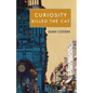 Curiosity Killed the Cat - Paperback