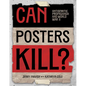 Can Posters Kill?: Antisemitic Propaganda and World War II - Paperback