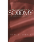 The Invention of Sodomy in Christian Theology: Volume 1997 - Paperback