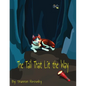 The Tail that Lit the Way - Paperback