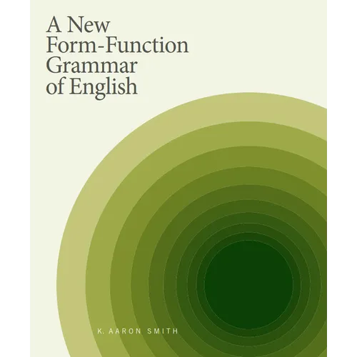 A New Form-Function Grammar of English - Paperback