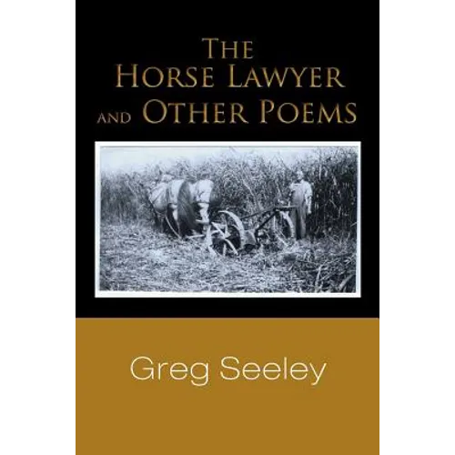 The Horse Lawyer and Other Poems - Paperback
