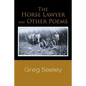The Horse Lawyer and Other Poems - Paperback