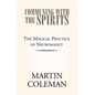 Communing with the Spirits - Paperback