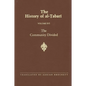 The History of al-Ṭabarī Vol. 16: The Community Divided: The Caliphate of ʿAlī I A.D. 656-657/A.H. 35-36 - Paperback