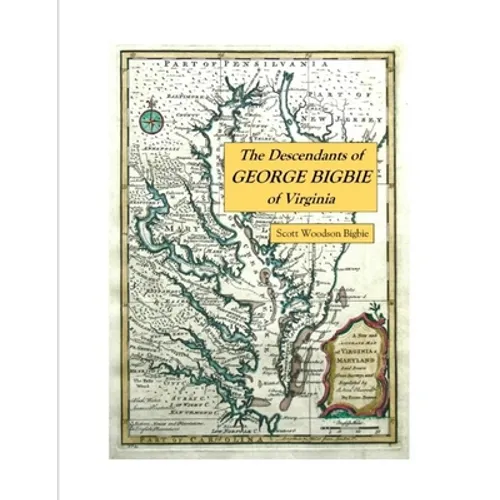 The Descendants of George Bigbie of Virginia - Paperback