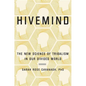 Hivemind: The New Science of Tribalism in Our Divided World - Hardcover