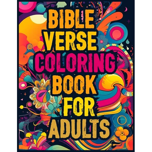 Bible Verse Coloring Book for adults: Spiritual Reflections through Creative Coloring - Paperback