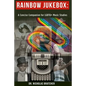 Rainbow Jukebox: A Concise Companion for LGBTQ+ Music Studies - Paperback