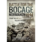 Normandy 1944: The Fight for Point 103, Tilly-Sur-Seulles and Vilers Bocage - Hardcover