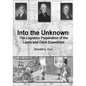 Into the Unknown: The Logistics Preparation of the Lewis and Clark Expedition - Paperback