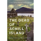 The Dead of Achill Island - Hardcover