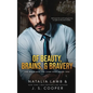 Of Beauty, Brains, & Bravery - Paperback