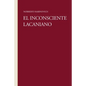 El Inconsciente Lacaniano - Paperback