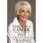 A Little Touch of Cancer and How It Made Me Well: one woman's travels through ovarian cancer - Paperback