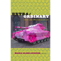 Extra/Ordinary: Craft and Contemporary Art - Paperback