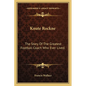 Knute Rockne: The Story Of The Greatest Football Coach Who Ever Lived. - Paperback