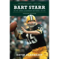 Bart Starr: When Leadership Mattered - Paperback