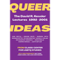 Queer Ideas: The David R. Kessler Lectures, 1992-2001 - Hardcover