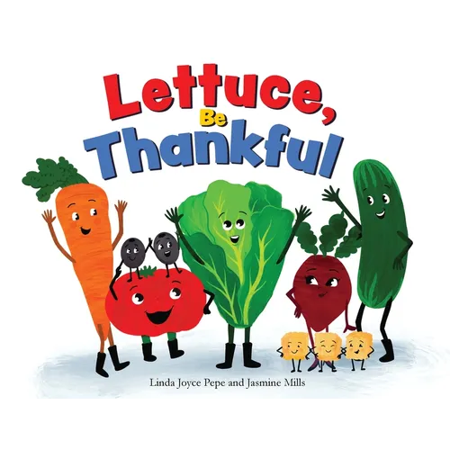 Lettuce, Be Thankful - Paperback