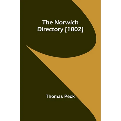 The Norwich Directory [1802] - Paperback