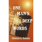 One Man's Deep Words - Hardcover
