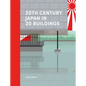 20th Century Japan in 20 Buildings - Hardcover