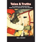 Tales & Truths: 60 Years of Firefighting from Hells Canyon to the Amazon - Paperback