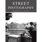 Street Photography - Hardcover
