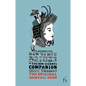 How to Mix Drinks or The Bon Vivant's Companion: The Original Cocktail Guide - Paperback