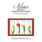 Advice From a Parkinson's Wife: 20 Lessons Learned the Hard Way - Paperback