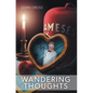 Wandering Thoughts - Hardcover
