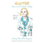 Ally-Mae Goes to the Doctor Today: Perfect Love Casts Out All Fear - Paperback