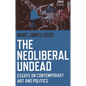 The Neoliberal Undead - Paperback