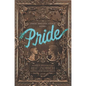 Pride: A Pride & Prejudice Remix - Hardcover