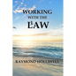 Working With the Law - Paperback