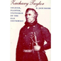Zachary Taylor: Soldier, Planter, Statesman of the Old Southwest (Revised) - Paperback