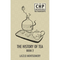 The History of Tea Book 2 - Paperback