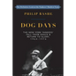 Dog Days: The New York Yankees' Fall from Grace and: Return to Glory,1964-1976 - Paperback