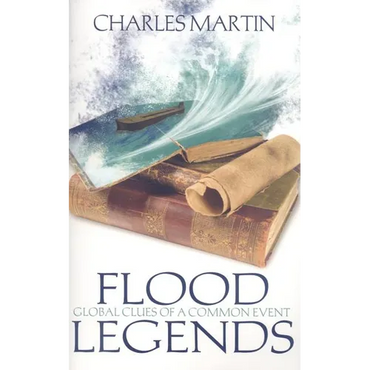Flood Legends: Global Clues of a Common Event - Paperback