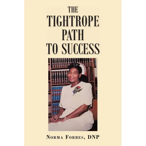 The Tightrope Path to Success - Paperback