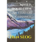 Missed, Liquid Firm: An Essay on Risk, Finance, and Firm - Paperback